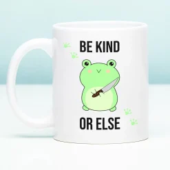 Mok Be Kind Or Else