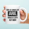 Mok Ben je eindelijk jarig
