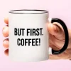 Mok But First Coffee