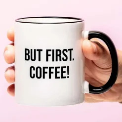 Mok But First Coffee