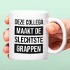 Mok Deze collega maakt de slechtste grappen