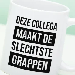 Mok Deze collega maakt de slechtste grappen