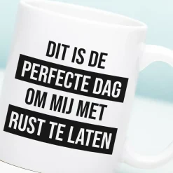 Mok Dit is de perfecte dag om mij met rust te laten