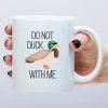 Mok Do Not Duck With Me