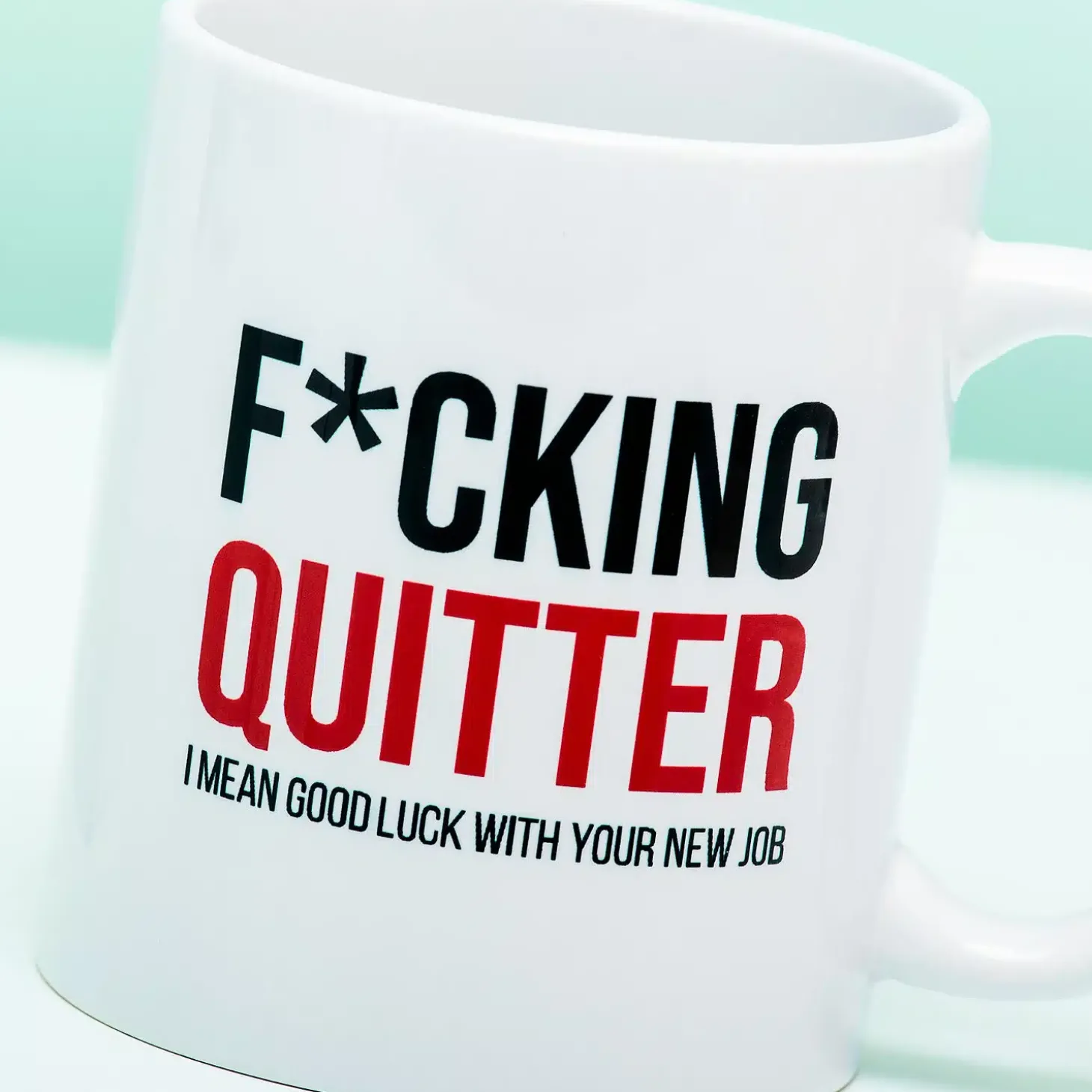 Mok F*cking Quitter