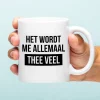 Mok Het wordt me allemaal thee veel