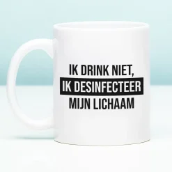 Mok Ik drink niet, ik desinfecteer mijn lichaam
