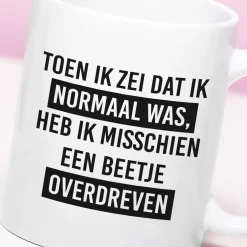 Mok Ik heb een beetje overdreven