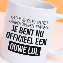 Mok Je bent nu officieel een ouwe lul