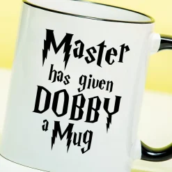 Mok Master Has Given Dobby a Mug