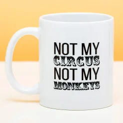 Mok Not My Circus Not My Monkeys