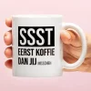 Mok Ssst eerst koffie