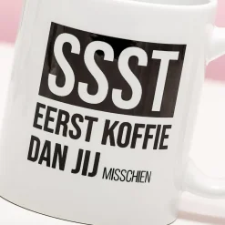 Mok Ssst eerst koffie