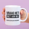 Mok Vraag het niet aan mij