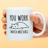 Mok You Work I Watch