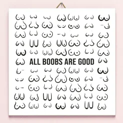 Tegeltje All Boobs Are Good