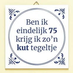 Tegeltje Ben ik eindelijk jarig