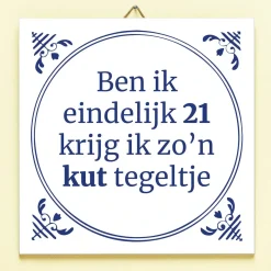 Tegeltje Ben ik eindelijk jarig