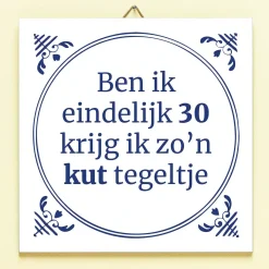 Tegeltje Ben ik eindelijk jarig