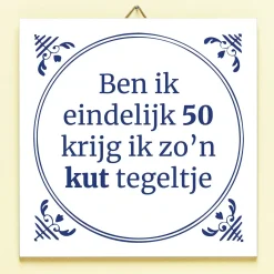 Tegeltje Ben ik eindelijk jarig