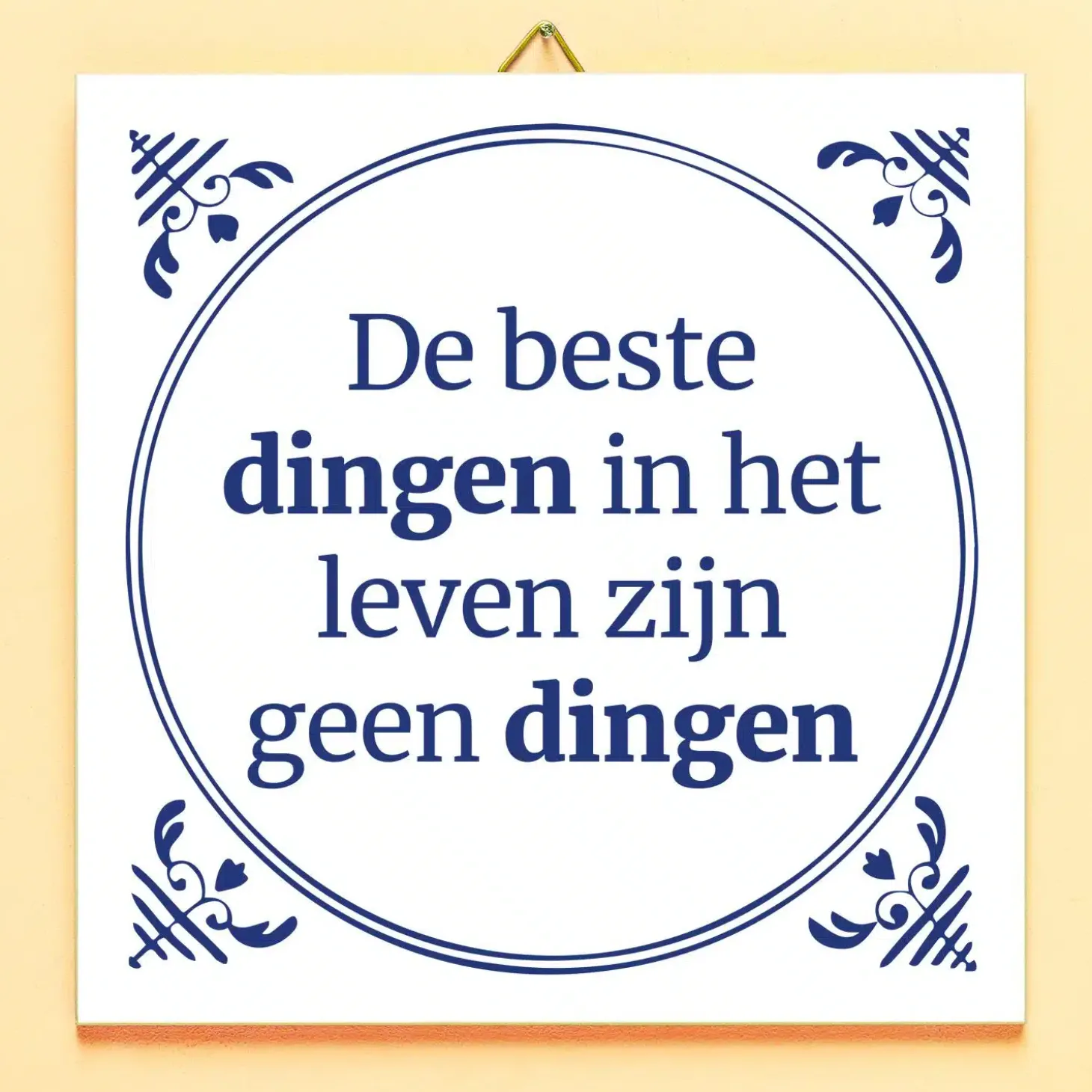 Tegeltje De beste dingen in het leven
