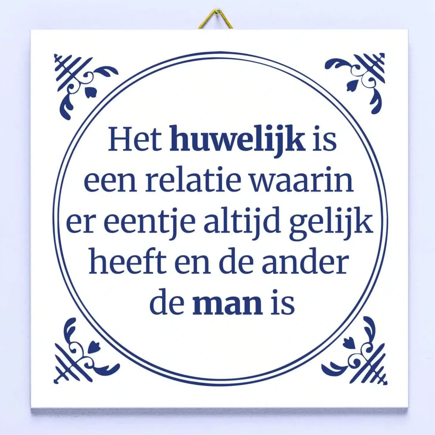 Tegeltje Het huwelijk is een relatie…