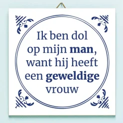 Tegeltje Ik ben dol op mijn man