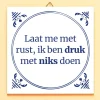 Tegeltje Laat me met rust
