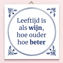 Tegeltje Leeftijd is als wijn