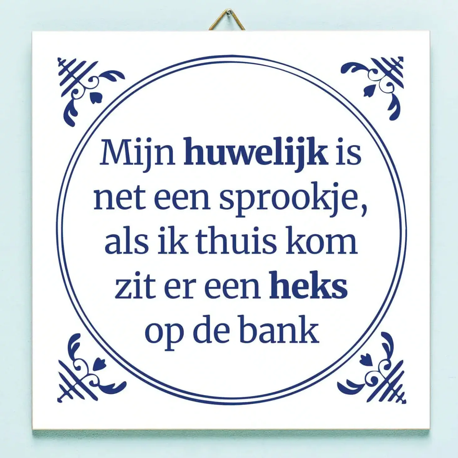 Tegeltje Mijn huwelijk is net een sprookje