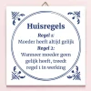 Tegeltje Moeders huisregels
