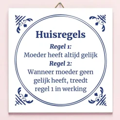 Tegeltje Moeders huisregels