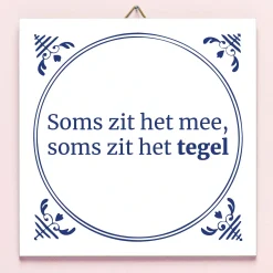Tegeltje Soms zit het mee