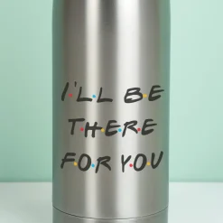 Thermosfles Friends I’ll Be There For You