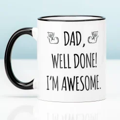 Vaderdag Mok Dad, Well Done! I’m Awesome