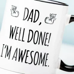 Vaderdag Mok Dad, Well Done! I’m Awesome