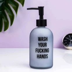 Wash Your Fucking Hands zeepdispenser