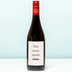 Wijnfles This mom needs wine